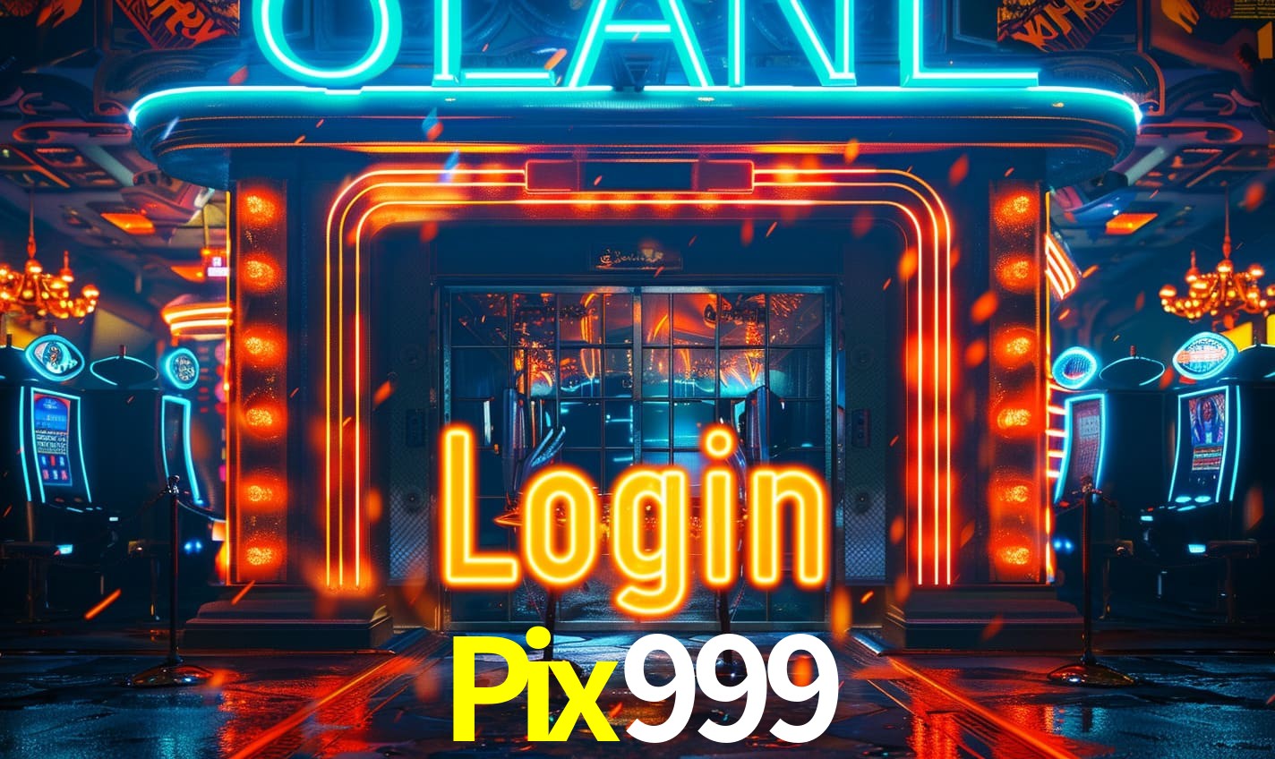Login no Cassino Pix999